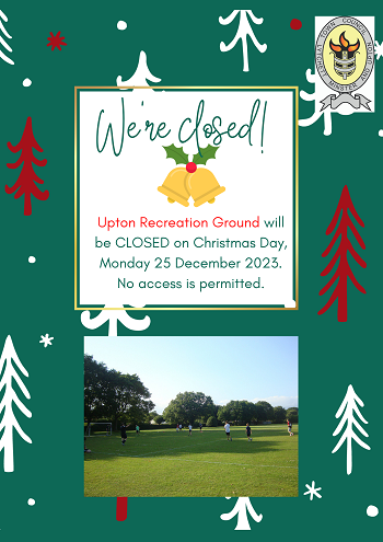 Upton Recreation Ground - Closed Christmas Day